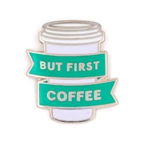 But First Coffee Enamel Pin for Denim Jacket & More